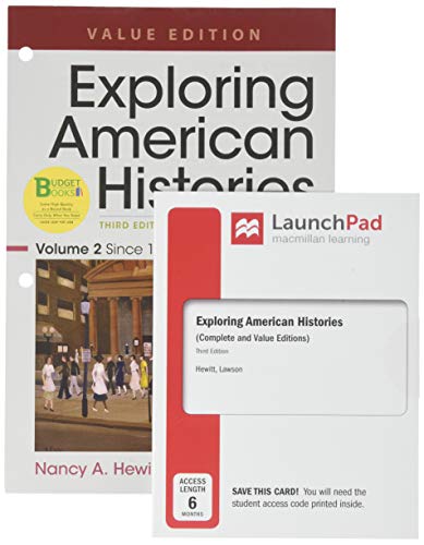 Beispielbild fr Loose-Leaf Version for Exploring American Histories 3e, Value Edition, Volume 2 & LaunchPad for Exploring American Histories 3e (Six-Months Access) zum Verkauf von BooksRun