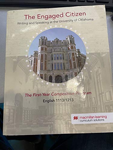 9781319273880: The Engaged Citizen (Writing and Speaking at the University of Oklahoma) The First-Year Composition Program English 1113/1213