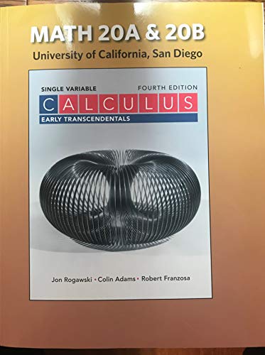 Stock image for Single Variable Calculas Early Transcendentals Fourth Edition For Math 20 A & 20B at the University of California, San Diego for sale by Better World Books: West