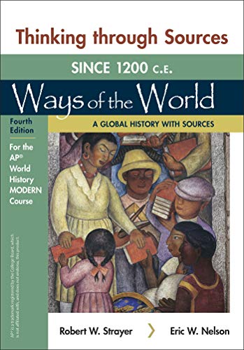 Beispielbild fr Thinking Through Sources for Ways of the World: A Global History with Sources for the AP® World History Modern Course zum Verkauf von BooksRun