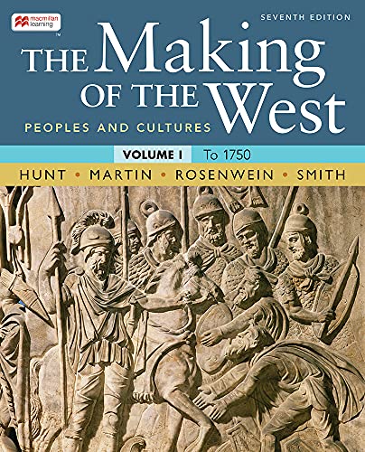 Beispielbild fr The Making of the West, Volume 1: To 1750 zum Verkauf von BooksRun