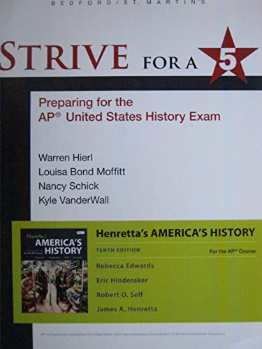 Imagen de archivo de Strive for a 5: America's History for the Ap(r) Course a la venta por ThriftBooks-Atlanta