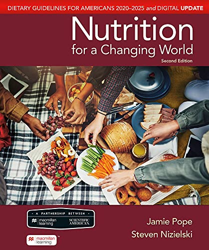 Beispielbild fr Scientific American Nutrition for a Changing World: Dietary Guidelines for Americans 2020-2025 &amp; Digital Update zum Verkauf von Blackwell's
