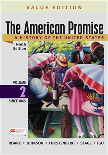 Stock image for The American Promise, Value Edition, Volume 2 : A History of the United States for sale by Better World Books