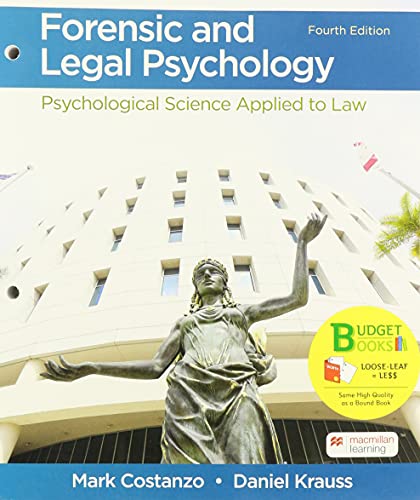 9781319352165: Loose-leaf Version for Forensic and Legal Psychology: Psychological Science Applied to Law