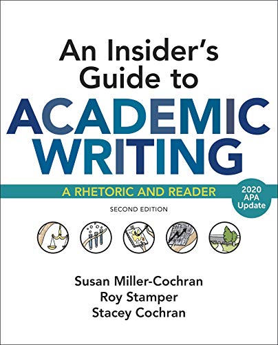 Beispielbild fr An Insider's Guide to Academic Writing: A Rhetoric and Reader, with 2020 APA Update zum Verkauf von BooksRun