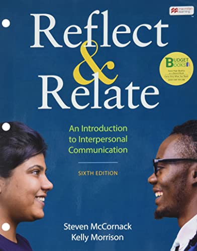 Stock image for Loose-leaf Version for Reflect Relate: An Introduction to Interpersonal Communication for sale by Byrd Books