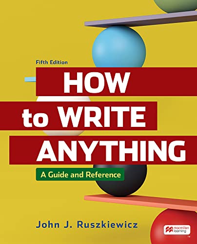 9781319412715: How to Write Anything: A Guide and Reference