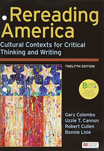 9781319426071: Rereading America: Cultural Contexts for Critical Thinking and Writing