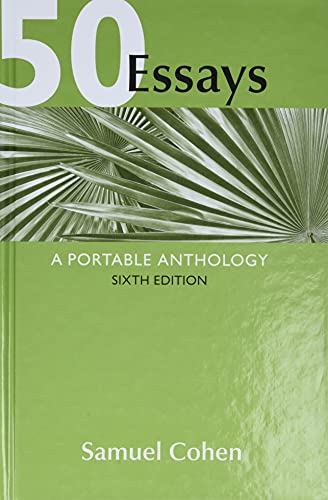 50 essays a portable anthology ed cohen 6th edition ap edition