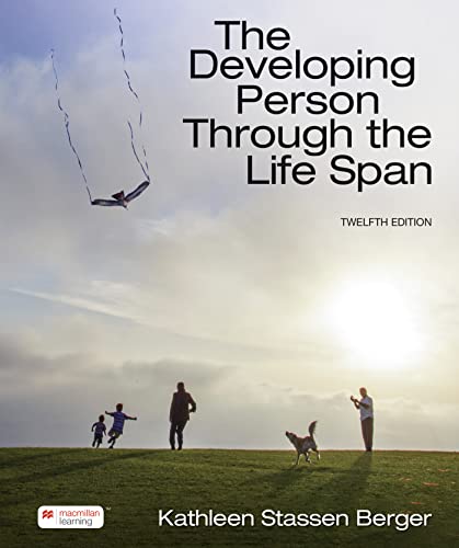 

Loose-leaf Version for The Developing Person Through the Life Span