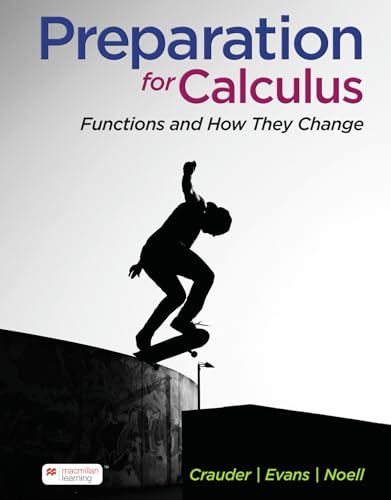 9781319466367: Preparation for Calculus (International Edition): Functions and How They Change