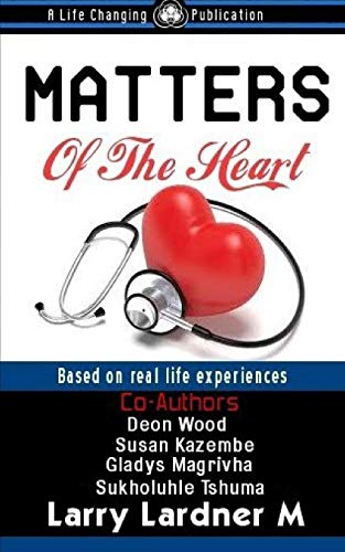 Beispielbild fr MATTERS Of The Heart : Based on real Life Experiences zum Verkauf von Buchpark