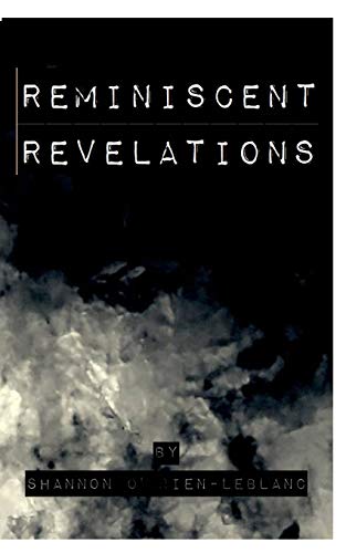 Imagen de archivo de Reminiscent Revelations: An Anthology of Musings a la venta por Lucky's Textbooks
