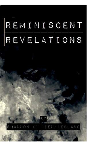 Stock image for Reminiscent Revelations: An Anthology of Musings for sale by Lucky's Textbooks