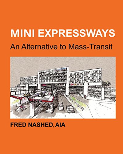 Beispielbild fr Mini Expressways: An Alternative to Mass Transit zum Verkauf von Buchpark