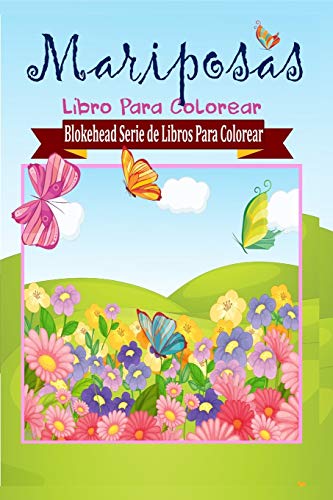 Beispielbild fr Mariposas Libro Para Colorear zum Verkauf von WorldofBooks