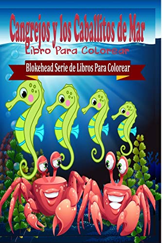 Beispielbild fr Cangrejos y los Caballitos de Mar Libro Para Colorear zum Verkauf von WorldofBooks