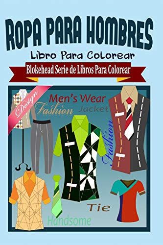Beispielbild fr Ropa para Hombres Libro Para Colorear (Spanish Edition) [Soft Cover ] zum Verkauf von booksXpress