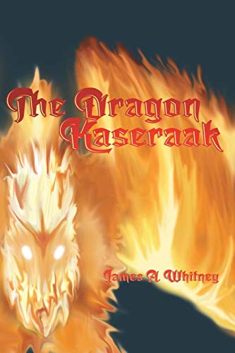 Stock image for The Dragon Kaseraak for sale by Hippo Books