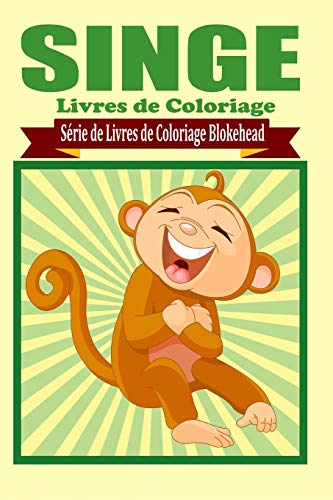 Beispielbild fr Singe Livres de Coloriage zum Verkauf von Buchpark