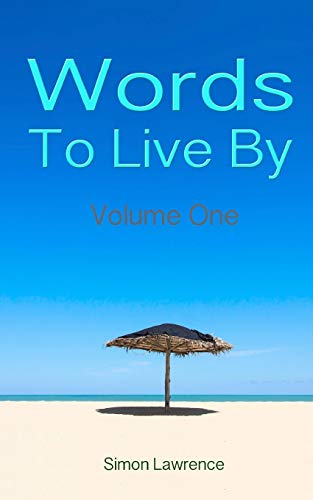 Beispielbild fr Words To Live By: Volume One zum Verkauf von Chiron Media