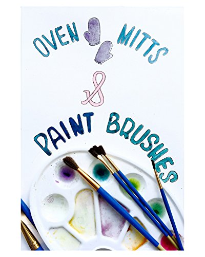 9781320540520: Oven Mitts and Paint Brushes