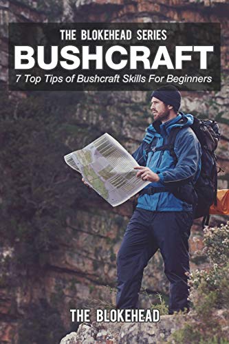 9781320547116: Bushcraft: 7 Top Tips of Bushcraft Skills For Beginners