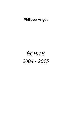 Beispielbild fr ECRITS 2004 - 20015 zum Verkauf von Buchpark