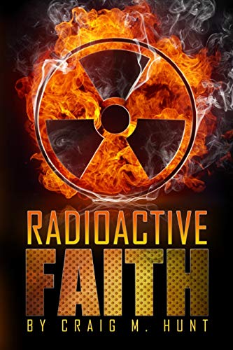 Stock image for Radioactive Faith for sale by medimops