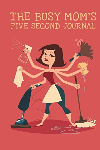 9781320875042: The Busy Mom's Five Second Journal