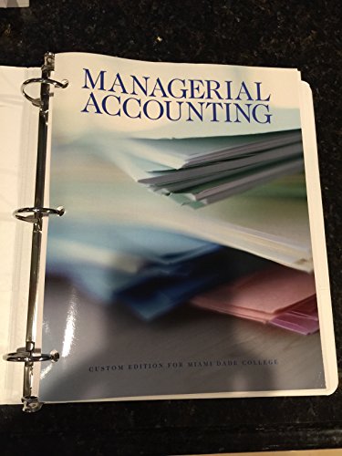 9781323023570: Managgerial Accounting (Custom Edition for Miami Dade College)