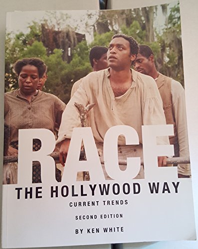 Stock image for RACE, THE HOLLYWOOD WAY: Current Trends for sale by Books From California