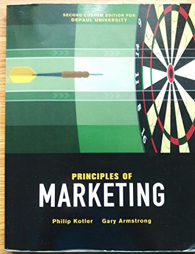 Stock image for Principles of Marketing (Second custom edition for DePaul University) for sale by Bayside Books