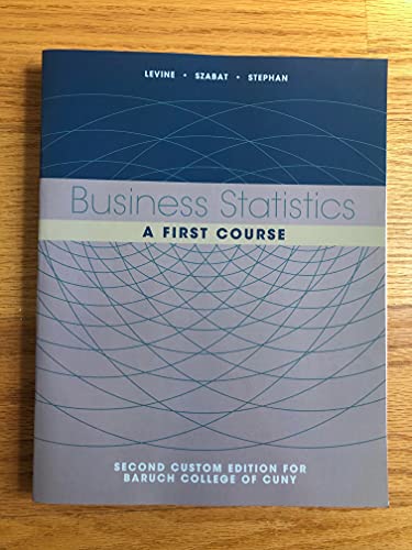 Stock image for Business Statistics - A First Course for sale by Better World Books