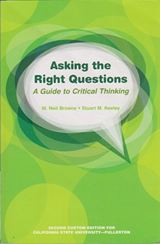 Imagen de archivo de Asking the Right Questions: A Guide to Critical Thinking (California S a la venta por Hawking Books