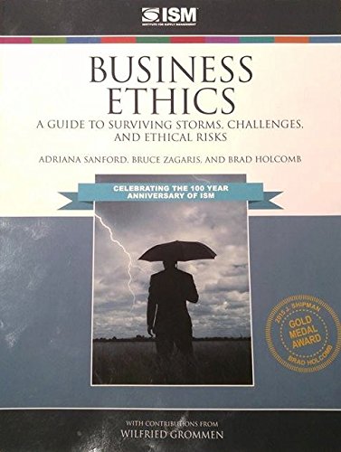 Stock image for Business Ethics: A Guide to Surviving Storms, Challenges, and Ethical Risks for sale by Bookmans