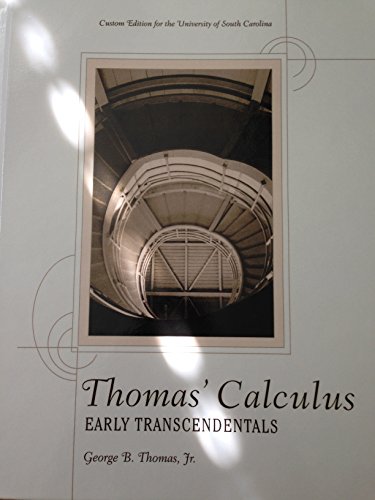 Stock image for Thomas' Calculus Early Transcendentals Custom Edition for the University of South Carolina for sale by SecondSale