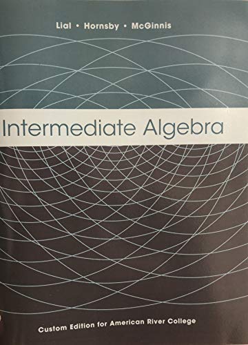 Stock image for Intermediate Algebra (Custom Edition For American River College) loose leaf. for sale by HPB-Red