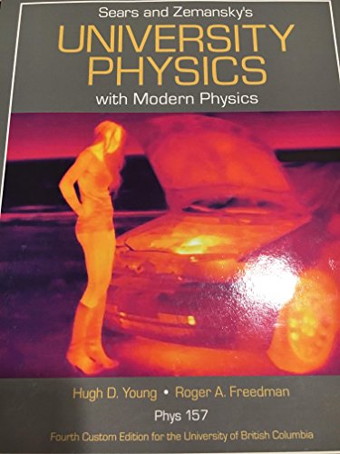 Beispielbild fr Sears and Zemansky's University Physics with Modern Physics custom edtion for University of British Columbia zum Verkauf von Better World Books: West