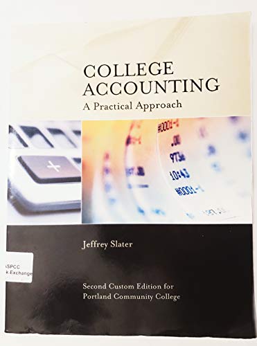 Beispielbild fr College Accounting A Practical Approach Second Custom Edition for Portland Community College zum Verkauf von Better World Books: West