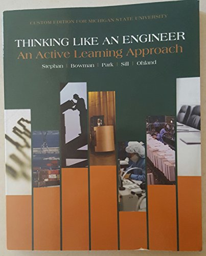 Beispielbild fr Thinking Like An Engineer, An Active Learning Approach, Michigan State University Edition zum Verkauf von ThriftBooks-Atlanta