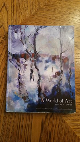 9781323246641: A World of Art, Seventh Edition (Second Custom Edition for Central Piedmont Community College)+Pearson MyArtsLab access code