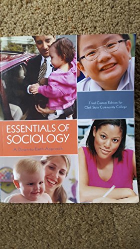 Stock image for Essentials of Sociology A Down-to-Earth Approach Third Custom Edition for Clark State Community College for sale by HPB-Red