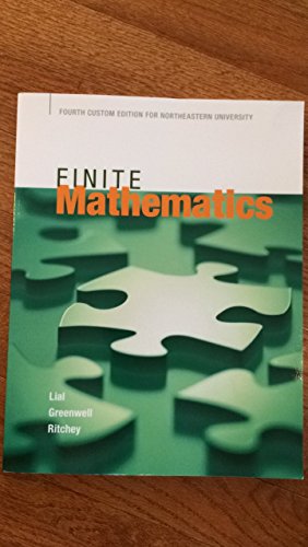 Imagen de archivo de Finite Mathematics - Fourth Custom Edition for Northeastern University a la venta por Better World Books