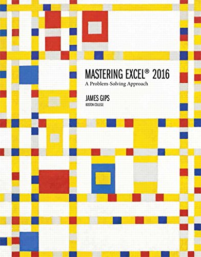 Stock image for Mastering Excel 2016: A Problem-Solving Approach for sale by ThriftBooks-Atlanta