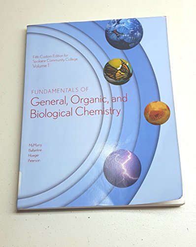 Imagen de archivo de Fundamentals of General, Organic and Biological Chemistry Volume 1, 5th custom edition for Spokane Community College a la venta por Big River Books