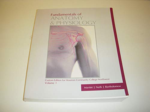 Beispielbild fr Fundamentals of Anatomy & Physiology Vol 1 Custom Ed for Houston Comm College /with new unused student access code card zum Verkauf von HPB-Red