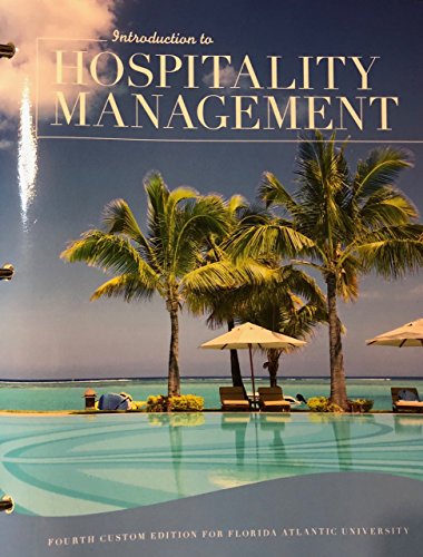 Imagen de archivo de Introduction to Hospitality Management Fourth Custom Edition for Florida Atlantic University a la venta por BooksRun