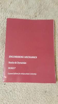 Beispielbild fr Engineering Mechanics,Statics & Dynamics EGR 217 Custom Edition for Arizona State University zum Verkauf von BooksRun